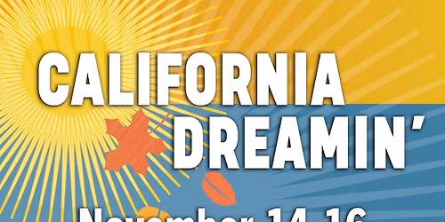 California Dreamin' 2025