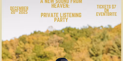 A New Sound From Heaven: Private Listening Party