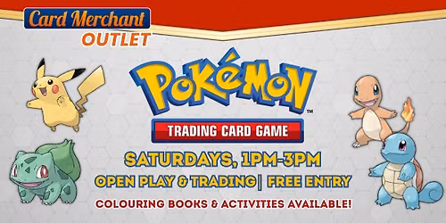 CM Pukekohe Outlet - Pokemon Open Play & Trading