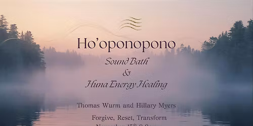 Ho'oponopono Sound Bath