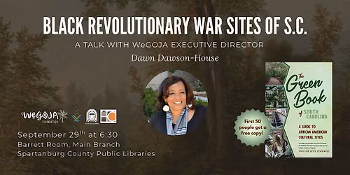 Black Revolutionary War sites of SC: A Talk with WeGOJA Executive Director