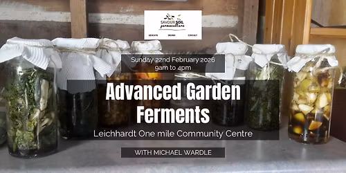 Advanced Garden Ferments