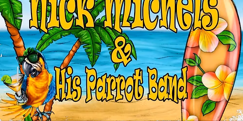 Nick Michels & His Parrot Band @ Coney Island