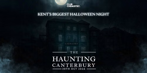 The Haunting Canterbury - Kent's Biggest Halloween Night