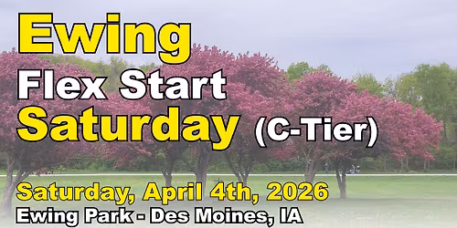 Ewing Flex Start Saturday 