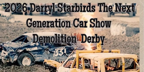Starbird Rod & Car Show Demo Derby