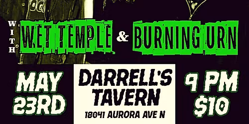 Greenriver Thrillers, Wet Temple, Burning Urn