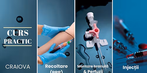 Curs Recoltare (PRP) branule, perfuzii, injectii
