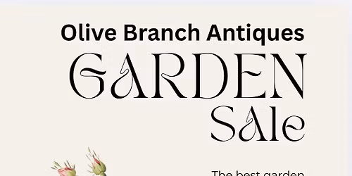 Olive Branch Antiques Garden Sale