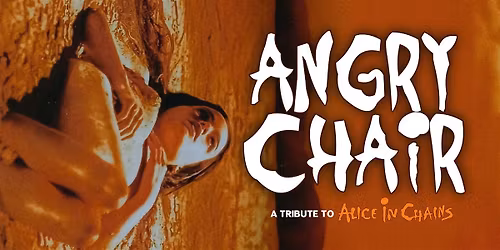 Angry Chair - Alice In Chains Tribute | SPECIAL LATE SHOW PRICING!