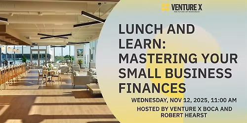 Lunch and Learn: Mastering your Small Business Finances