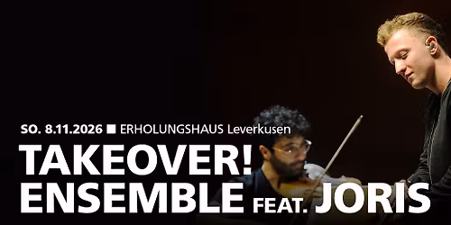 Takeover! Ensemble feat. Joris
