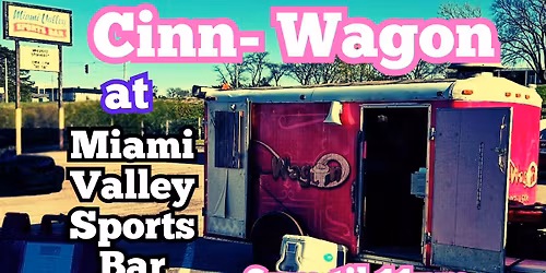 Cinn-Wagon food truck at Miami Valley Sports Bar