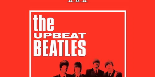 The Upbeat Beatles - Retford
