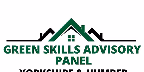 Inaugural Green Skills Advisory Panel Yorkshire & Humber Conference