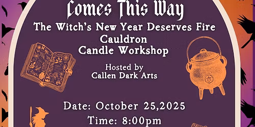Something Wicked Comes This Way: A Samhain Candle Workshop