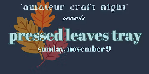 Pressed Leaves Tray