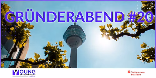 Gr\u00fcnderabend #20 | Young Entrepreneurs D\u00fcsseldorf