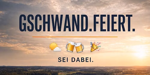 GSCHWAND.FEIERT