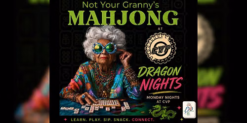 Not Your Granny\u2019s Mahjong | Monday\u2019s at Cvp Towson