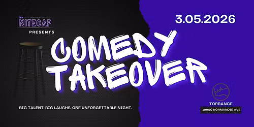 THE NITECAP PRESENTS COMEDY TAKEOVER @ RHINO TORRANCE