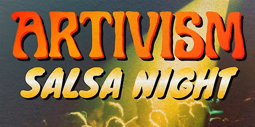 ARTIVISM Salsa Night