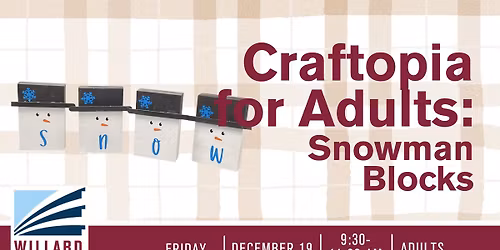 Craftopia for Adults: Snowman Blocks