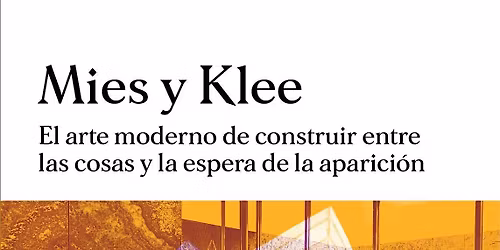 Presentaci\u00f3 de la traducci\u00f3 del llibre "Mies y Klee", de Dar\u00edo Costi.