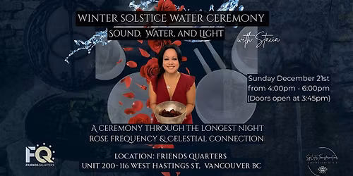 Winter Solstice Water Ceremony ~ Sound, Water and Light