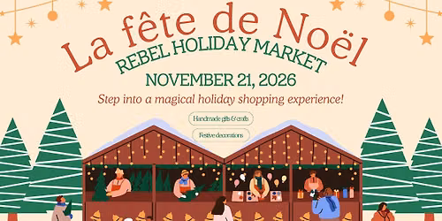 9th Annual - La f\u00eate de No\u00ebl - Holiday Market 