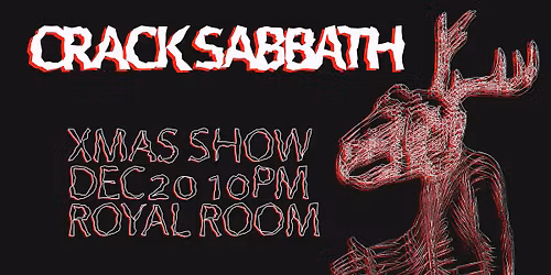 Crack Sabbath Xmas Show!