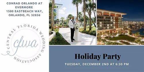 CFWA December Holiday Party at Conrad Orlando at Evermore