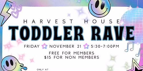 Harvest House Toddler Rave at Peachy Playtown!