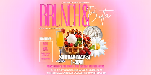 Brunch & Butta: Give Her Flowers Experience