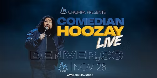 Comedian Hoozay Live | Denver, CO