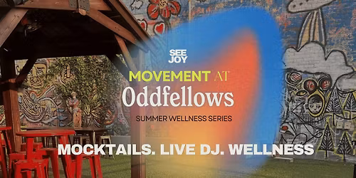 Movement at Oddfellows | A Summer Wellness Series