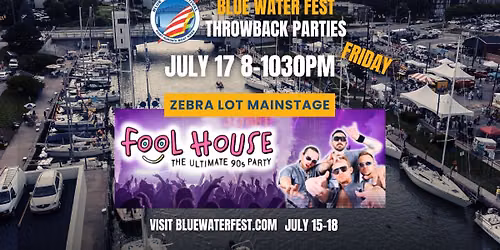 Fool House 90s Party Blue Water Fest