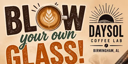 Blow your own Glass at Daysol Coffee Lab