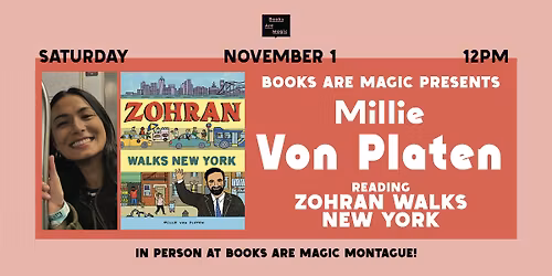 In-Store: Storytime w\/ Millie Von Platen: Zohran Walks New York