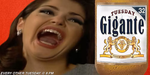 TUESDAY GIGANTE: Featuring Houston's Funniest Hispanic Comedians