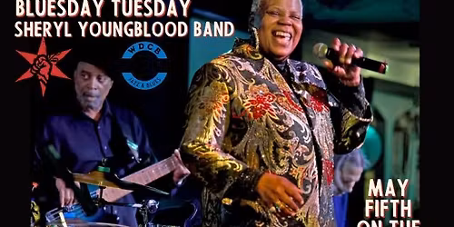 WDCB Bluesday Tuesday w\/ host "Hambone" Hammer: SHERYL YOUNGLBOOD BAND!