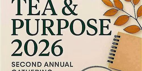 Tea & Purpose: Vision & Alignment