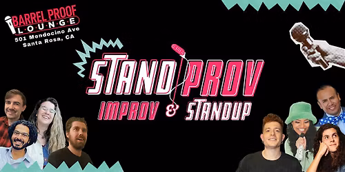 Stand-up + Improv = STANDPROV | Downtown Santa Rosa Good Times