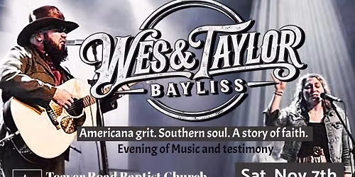 Wes & Taylor Bayliss - Music and Testimony