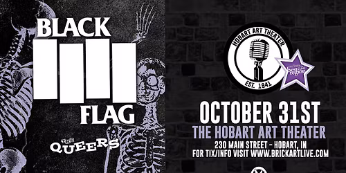 Black Flag and The Queers 10-31-25 at The Hobart Art Theater!