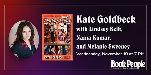 BookPeople Presents: Kate Goldbeck - Daddy Issues