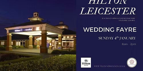 Hilton Leicester Wedding Fayre