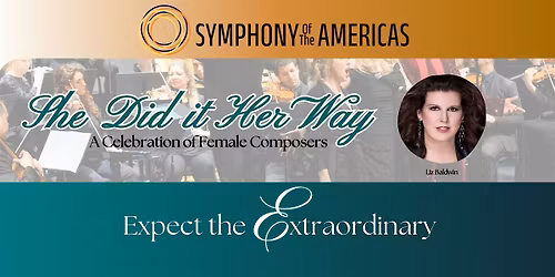She Did It Her Way | Symphony of the Americas Up Close