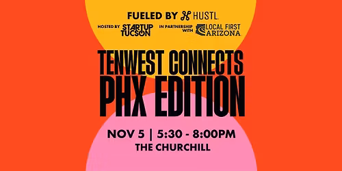 TENWEST Connects: PHX Edition