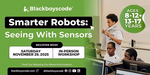 Black Boys Code Edmonton - Smarter Robots: Seeing with Sensors
